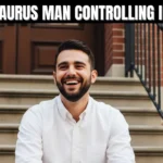 Is the Taurus Man Controlling in Love? Find Out from an Astrologer