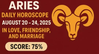 Aries Daily Horoscope August 20-24, 2025 in Love, Friendship, and Marriage (Score: 75%)