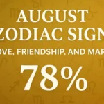 August Zodiac Sign in Love, Friendship, and Marriage