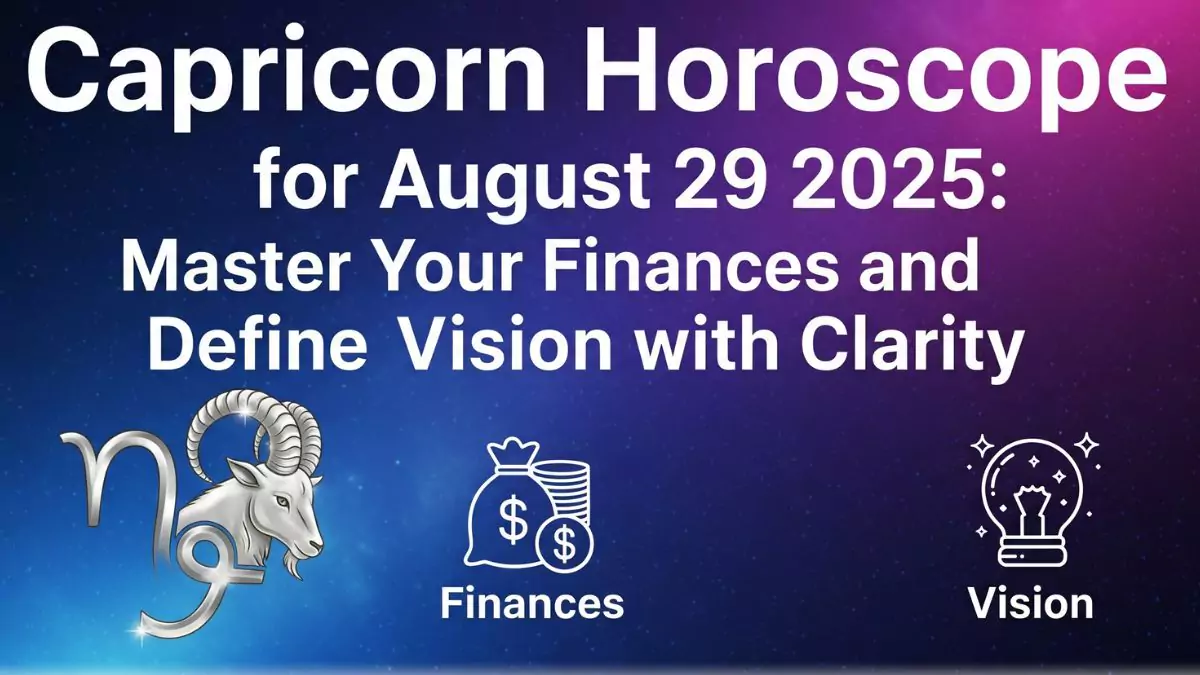 Explore Capricorn Horoscope for August 29 2025 with this image