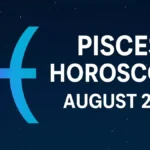 Pisces Horoscope August 2025 in Love, Friendship, and Marriage (Score: 82%)