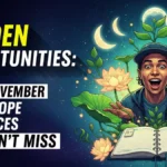Golden Opportunities: Your November Horoscope Reveals 4 Chances You Can’t Miss