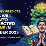 Astrology Predicts: 4 Signs Will Step Into Unexpected Fortune In December 2025